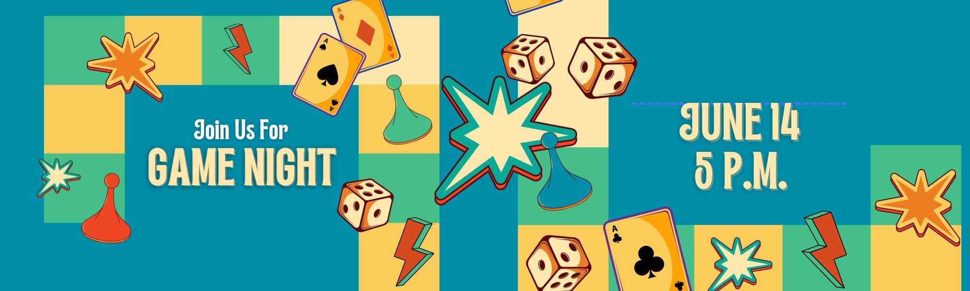 A promotion for Game Night on June 14th at 5 p.m.!